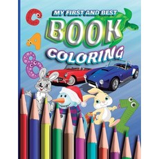 My first and best book coloring Paperback, Independently Published