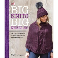 [원서] paperback Book Big Knits Big Needles: 20-Plus Stylish Patterns on Giant Needles for Super-