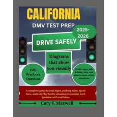 (영문도서)California DMV Test Prep: A complete guide to road signs parking rules speed l... Paperback, Independently Published, English, 9798267666817
