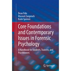 (영문도서)Core Foundations and Contemporary Issues in Forensic Psychology: A Handbook for... Hardcover, Springer, English, 9783032033116