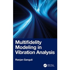 (영문도서) Multifidelity Modeling in Vibration Analysis Hardcover, CRC Press, English, 9781032776859