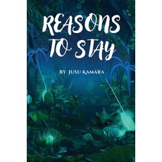 (영문도서)Reasons to Stay Paperback, Studio of Books LLC, English, 9781964928555