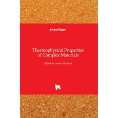 (영문도서) Thermophysical Properties of Complex Materials Hardcover, Intechopen, English, 9781789848885