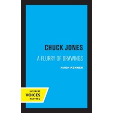(영문도서) Chuck Jones: A Flurry of Drawingsvolume 3 Paperback, University of California Press, English, 9780520305878