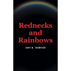 (영문도서) Rednecks and Rainbows Paperback, Fulton Books, English, 9798889829577