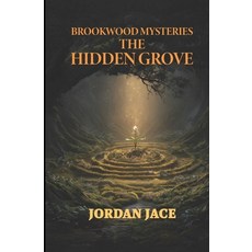 (영문도서)The Hidden Grove Paperback, Visions in Print, English, 9781967657544