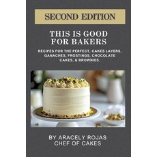 (영문도서)This Is Good for Bakers Paperback, Author Aracely Rojas, English, 9798990874763