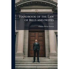 (英文圖書)Handbook of the Law of Bills and Notes 平裝版, Hutson Street Press, 英文
