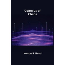 (영문도서) Colossus of Chaos Paperback, Alpha Edition, English, 9789355752079