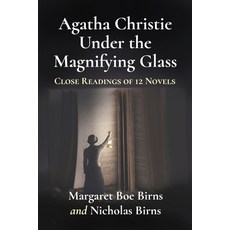 (영문도서)Agatha Christie Under the Magnifying Glass: Close Readings of 12 Novels Paperback, McFarland & Company, English, 9781476698373