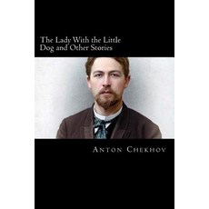 (영문도서) The Lady With the Little Dog and Other Stories Paperback, Createspace Independent Pub..., English, 9781719417662