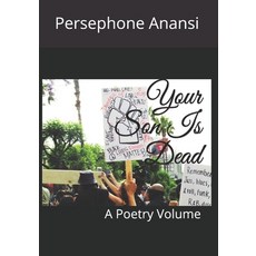 Your Son Is Dead: A Poetry Volume Paperback, Independently Published