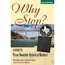 (英文圖書)Why Stop?: A Guide to Texas Roadside Historical Markers 平裝版, Taylor Trade Publishing, 英文