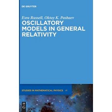 Oscillatory Models in General Relativity Hardcover, de Gruyter, English, 9783110514957