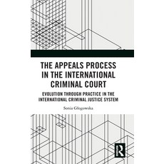 (英文圖書)The Appeals Process in the International Criminal Court: Evolution through Pract... 精裝版, Routledge, 英文