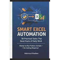 (영문도서)Standard Professional Version: Python Excel Automation: 50 Ready-to-Run Scripts... Paperback, Independently Published, English, 9798245067926