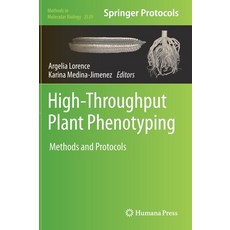 (영문도서) High-Throughput Plant Phenotyping: Methods and Protocols Hardcover, Humana, English, 9781071625361