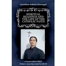 (영문도서)Spiritual Readings And The Life Of The Catholic Faith Paperback, Jonathan Fabian Ginunggil, English, 9798232955892