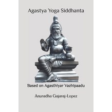 (英文圖書)Agastya Yoga Siddhanta: Based on Agasthiyar Vazhipaadu 平裝版, Independently Published, 英文, 平裝本