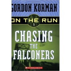 E=Chasing the Falconers (On the Run), Scholastic