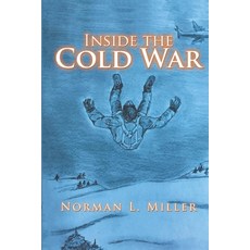 (영문도서)Inside the Cold War Paperback, Independently Published, English, 9798266076433
