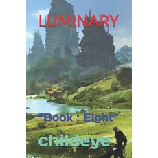 (영문도서) Luminary: "Book: Eight" Paperback, Swanpublica, English, 9788198205575