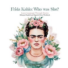 (영문도서) Frida Kahlo: Who was She? Paperback, Thinkologie, English, 9798330325221