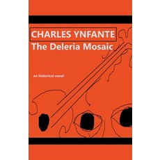 (영문도서) The Deleria Mosaic Paperback, Charles Ynfante, English, 9798215142769