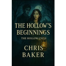(英文圖書)The Hollow's Beginnings 平裝版, Independently Published, 英文