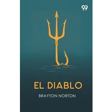 (영문도서)El Diablo Paperback, Double 9 Books, English, 9789374833483