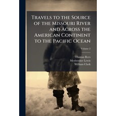 (外文書)Travels to the Source of the Missouri River and Across the American Continent to... Paperback, Nabu Press, English