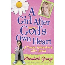 (영문도서) A Girl After God's Own Heart(r): A Tween Adventure with Jesus Paperback, Harvest Kids, English, 9780736917681