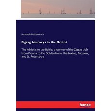 (英文圖書)Zigzag Journeys in the Orient: The Adriatic to the Baltic; a journey of the Zigz... 平裝版, Hansebooks, 英文
