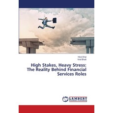 (英文圖書)High Stakes Heavy Stress: The Reality Behind Financial Services Roles 平裝版, LAP Lambert Academic Publis..., 英文