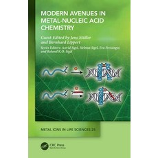 (영문도서) Modern Avenues in Metal-Nucleic Acid Chemistry Paperback, CRC Press, English, 9781032218274