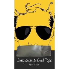 (영문도서) Sunglasses and Duct Tape Hardcover, Notion Press, English, 9798894469492