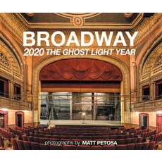 (영문도서) Broadway 2020 the Ghost Light Year Hardcover, iUniverse
