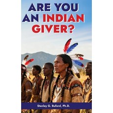 (英文圖書)Are You an Indian Giver? 精裝版, Tridreams Production Inc., 英文