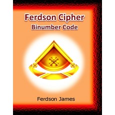 (영문도서) Ferdson Cipher: Binumber Code Paperback, Independently Published, English, 9798308672616