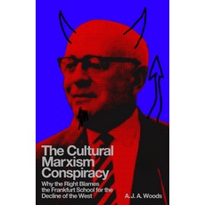 (영문도서)The Cultural Marxism Conspiracy: Why the Right Blames the Frankfurt School for t... Hardcover, Verso, English, 9781804296967
