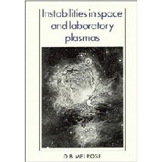 Instabilities in Space and Laboratory Plasmas, Cambridge University Press