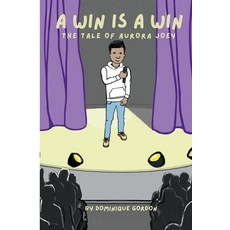 (英文圖書)A Win is a Win: The Tale of Aurora Joey 平裝版, Independently Published, 英文
