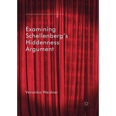 (영문도서) Examining Schellenberg's Hiddenness Argument Paperback, Palgrave MacMillan, English, 9783030404963
