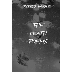 (영문도서)The Death Poems Paperback, Independently Published, English, 9798296290397