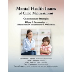 (영문도서) Mental Health Issues of Child Maltreatment: Contemporary Strategies Volume 2:... Paperback, STM Learning, English, 9781953119261