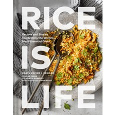 (영문도서) Rice Is Life: Recipes and Stories Celebrating the World's Most Essential Grain Hardcover, Chronicle Books, English, 9781797214900