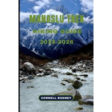 (英文圖書)Manaslu Trek Hiking Guide 2025-2026 平裝版, Independently Published, 英文