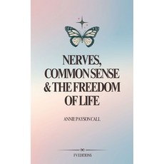 (英文圖書)Nerves Common Sense and The Freedom of Life 精裝版, Fv Editions, 英文