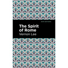 (영문도서) The Spirit of Rome Paperback, Mint Editions, English, 9781513295657