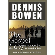 The Gospel Labyrinth Hardcover, Dennis Bowen, English, 9781736026205